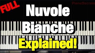 Nuvole Bianche Ludovico Einaudi Piano Tutorial Complete Song [upl. by Qiratla]