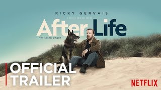 After Life  Official Trailer HD  Netflix [upl. by Gennaro]