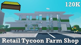 Retail Tycoon 2 Farm Shop 170K [upl. by Oirevas]