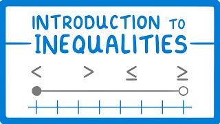 GCSE Maths  What are Inequalities Inequalities Part 1 56 [upl. by Lunetta]