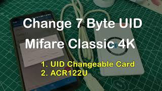 How To Change UID of Mifare Classic 4K UID 7 Byte Card [upl. by Eagle]