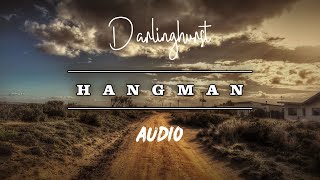 Darlinghurst  Hangman Audio [upl. by Regen]