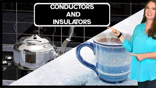 Conductors and Insulators Thermal Energy Transfer [upl. by Jeff816]