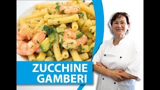 pasta zucchine e gamberi  La cucina della Laura [upl. by Enahsal320]