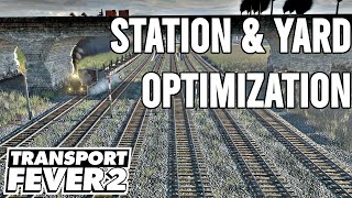 Transport Fever 2 Optimize Stations amp Track  S2  E11 [upl. by Lowry524]