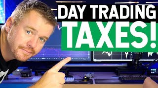 DAY TRADING TAXES EXPLAINED [upl. by Brockie246]