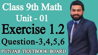 Class 9th Math Unit 1 Exercise 12 Question 34569th Class Mathematics Unit 1 EX 12 Q3Q4Q5Q6 [upl. by Aerdnaed]