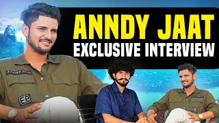 Anndy Jaat  Exclusive Interview  Podcast [upl. by Omora]