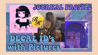 Decal IDsCodes for Journal Profile with Pictures PART 1 FT BTS AND MORE  Royale High Journal [upl. by Suivatnad383]