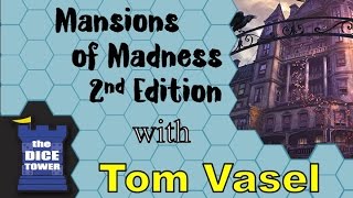 Mansions of Madness 2nd Edition Review  with Tom Vasel [upl. by Bunce393]