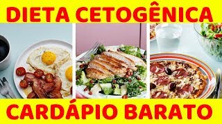 Dieta Cetogênica Cardápio Semanal  O que Comer [upl. by Eceirtal476]