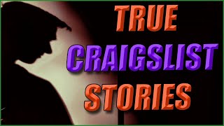 6 Horrible True Craigslist Stories  Compilation [upl. by Love]