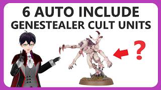 6 Genestealer Cults units to always include in your Army List 40k 10th edition [upl. by Rehpotsrihc]