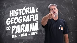 HISTÓRIA e GEOGRAFIA do PARANÁ para Vestibulares  UEL  UEM  UFPR  Episódio I [upl. by Asseniv]