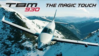 TBM 930  THE MAGIC TOUCH [upl. by Mctyre778]