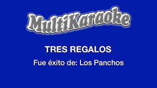 Tres Regalos  Multikaraoke  Fue Éxito De Los Panchos [upl. by Zul]