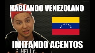 imitando acentos venezolanos [upl. by Attej]