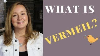 What is VERMEIL Gold  How to pronounce Vermeil [upl. by Adolph]