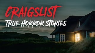 3 Terrifying TRUE Craigslist Stories [upl. by Inalial]