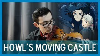 Howls Moving Castle  The MerryGoRound of Life  for solo violin  ハウルの動く城 バイオリン [upl. by Calvinna]