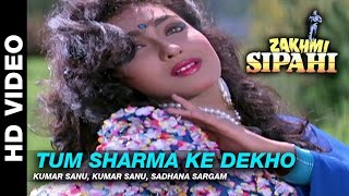 Tum Sharma Ke  Zakhmi Sipahi  Kumar Sanu amp Sadhana Sargam Kumar  Mithun Chakraborty [upl. by Nipahc]