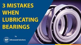 Avoid These 3 Common Mistakes When Lubricating Bearings [upl. by Fionna]