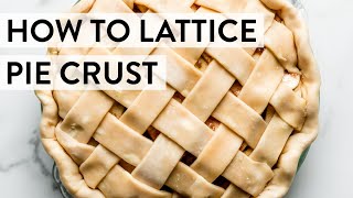 How to Lattice Pie Crust  Sallys Baking Recipes [upl. by Esor]