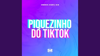 Piquezin do Tiktok [upl. by Elijah949]