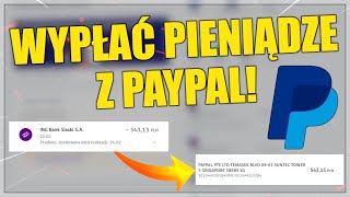 Jak WYPŁACIĆ PIENIĄDZE z konta PayPal 2021 [upl. by Aihsrop865]