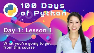 100 Days of Code  From Beginner to Professional Python Developer [upl. by Wyatt574]