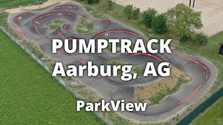 Pumptrack Aarburg AG  Schweiz ParkView Tour 365 [upl. by Hoon]