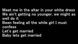 William Singe  Lets Get Married Lyrics [upl. by Trin639]