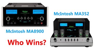 McIntosh MA8900 vs MA352 Integrated Amps Solid State or Hybrid [upl. by Oiznun92]