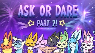 Ask or Dare the Eeveelutions Part 7 [upl. by Hort]