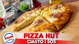 PIZZA HUT  idealne ciasto na pizzę  NAJLEPSZY PRZEPIS [upl. by Marlen]