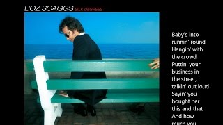 Boz Scaggs  Lowdown lyrics [upl. by Rabbi]