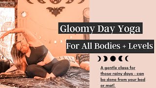 GLOOMY DAY BED YOGA 🌧 PLUS SIZE  ALL LEVELS FRIENDLY ✨ [upl. by Salazar]