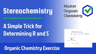 Stereochemistry  A Simple Trick for Determining R and S [upl. by Acsicnarf]