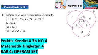 KSSM Matematik Tingkatan 4 Bab 4 praktis kendiri 43b no4 Operasi Set form 4 buku teks SPM [upl. by Notyarb]