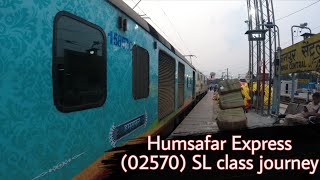 New Delhi to Darbhanga Humsafar express SL Class journey 02570 [upl. by Isak267]