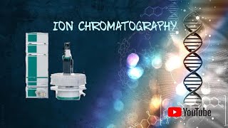 Ion Chromatography [upl. by Anirdna]