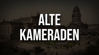 „Alte Kameraden“ • Marschlied Liedtext [upl. by Medea]