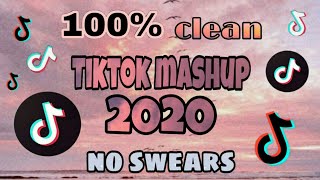 TikTok Mashup 2020 100 clean💯no swears [upl. by Aileduab]