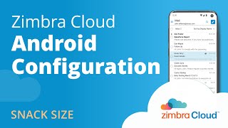 Zimbra Cloud Adroid Configuration [upl. by Gnouhc]