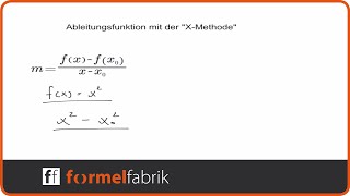 Ableitungsfunktion mit der xMethode Teil 1 [upl. by Acirtal833]