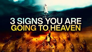 3 Signs You Are Going To Heaven This May Surprise You [upl. by Marceau]