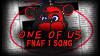 FNAF 1 SONG  quotOne of Usquot [upl. by Ocir834]