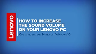 How To Increase the Sound Volume on Your Lenovo PC [upl. by Loleta]