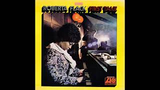 Roberta Flack  First Take 1969 Part 1 Full Album [upl. by Aihseket]