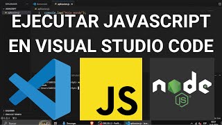 Cómo ejecutar JavaScript en Visual Studio Code [upl. by Becker]